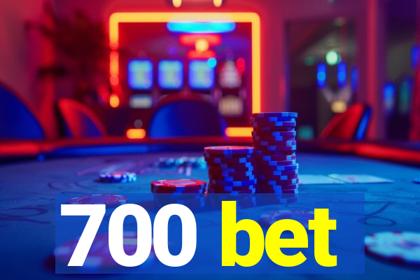 700 bet